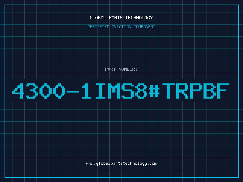 Aviation Part 4300-1IMS8#TRPBF