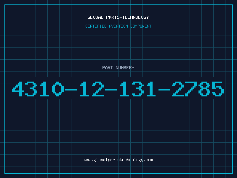 Aviation Part 4310-12-131-2785
