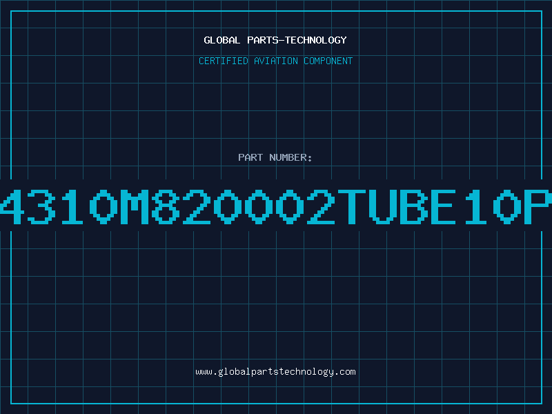 Aviation Part 4310M820002TUBE10P