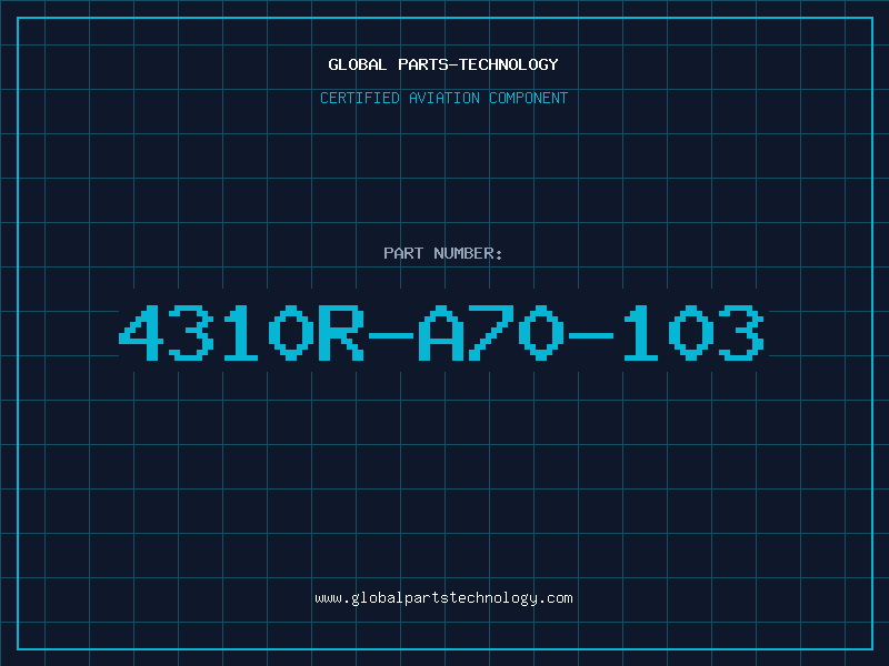Aviation Part 4310R-A70-103