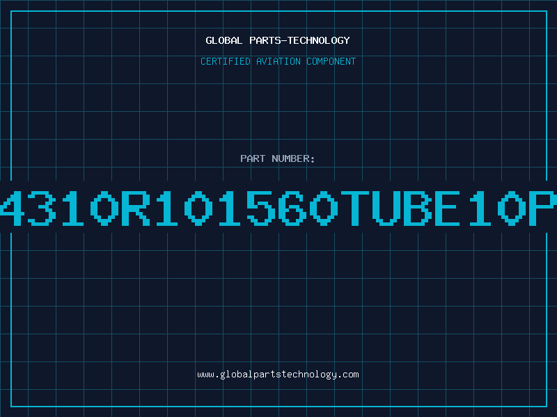 Aviation Part 4310R101560TUBE10P