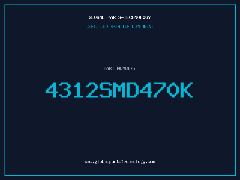 Aviation Part 4312SMD470K