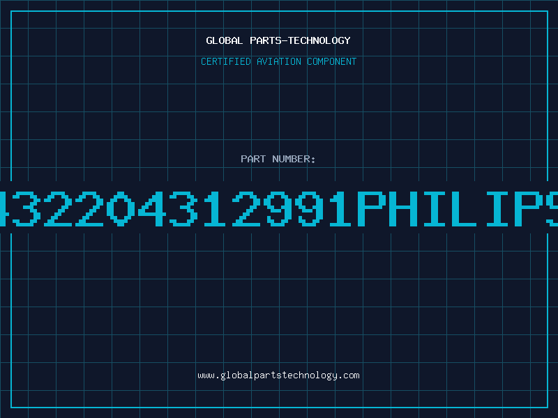 Aviation Part 432204312991PHILIPS