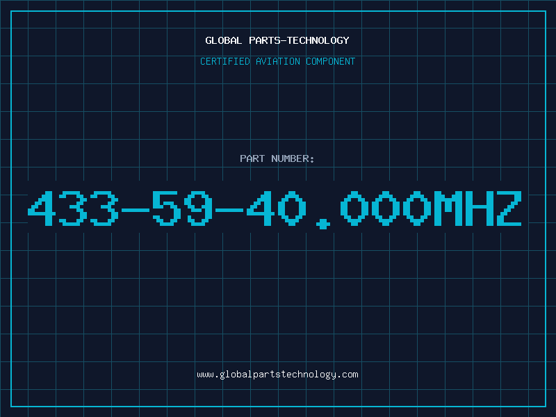Aviation Part 433-59-40.000MHZ