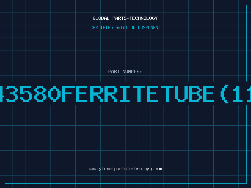 Aviation Part 4330-030-43580FERRITETUBE(114.5X2X9.5