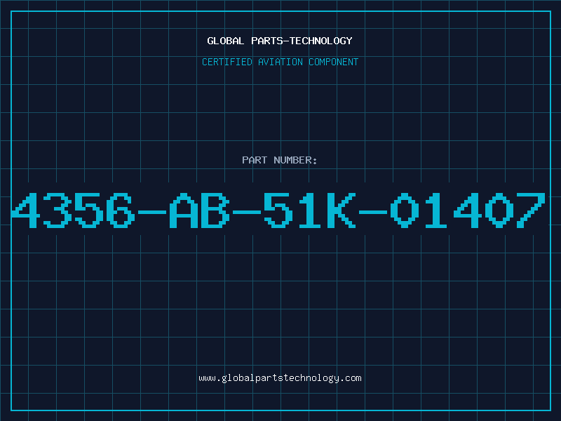 Aviation Part 4356-AB-51K-01407