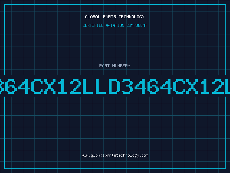 Aviation Part 4364CX12LLD3464CX12LL