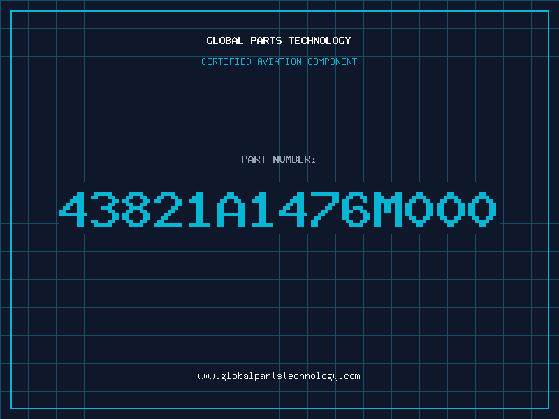 Aviation Part 43821A1476M000