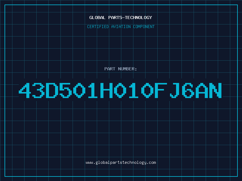 Aviation Part 43D501H010FJ6AN