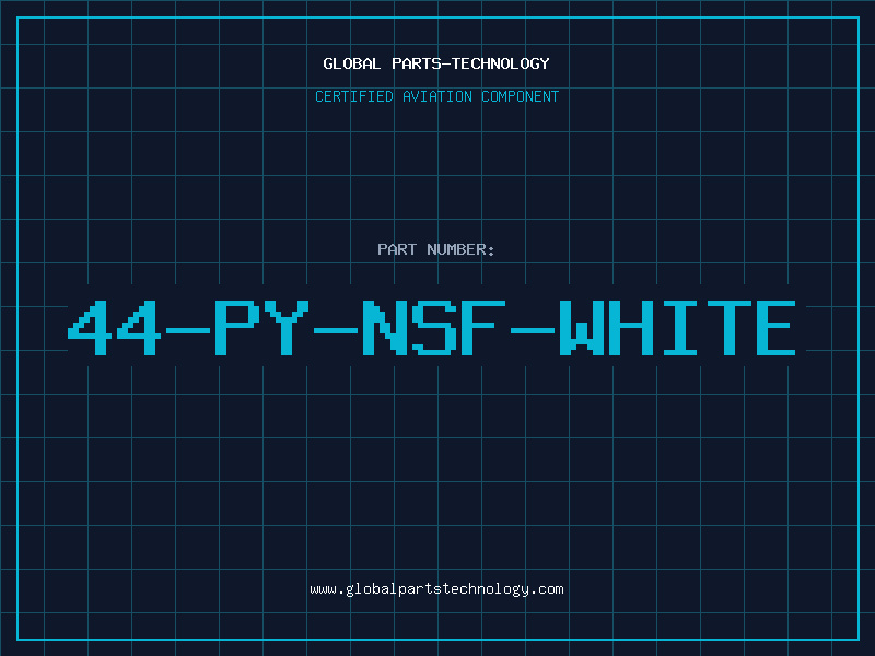 Aviation Part 44-PY-NSF-WHITE