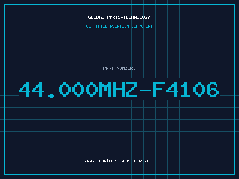 Aviation Part 44.000MHZ-F4106