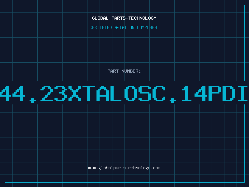 Aviation Part 44.23XTALOSC.14PDI