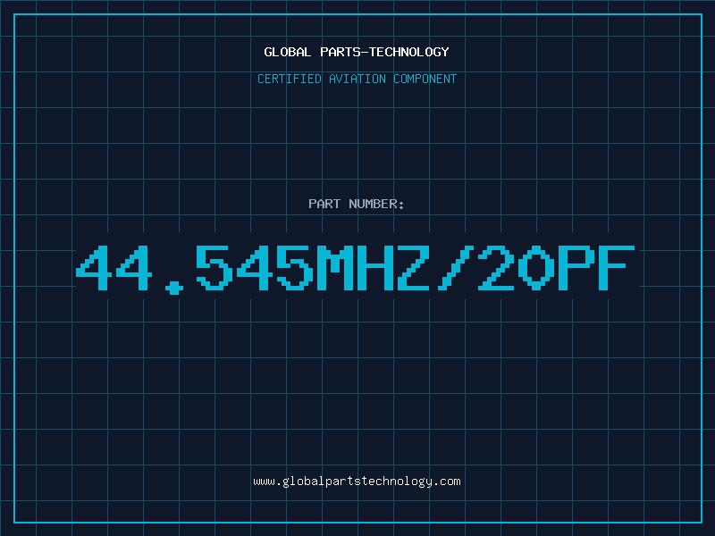 Aviation Part 44.545Mhz/20PF