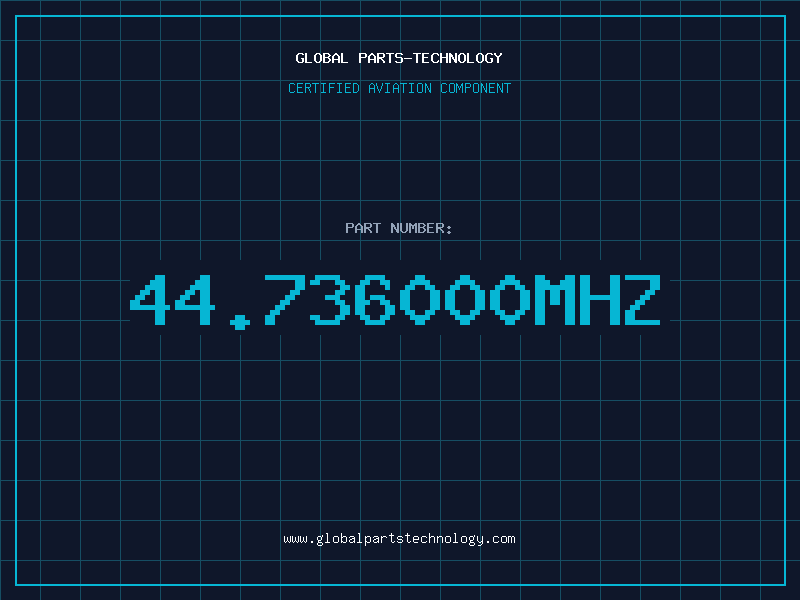 Aviation Part 44.736000MHZ