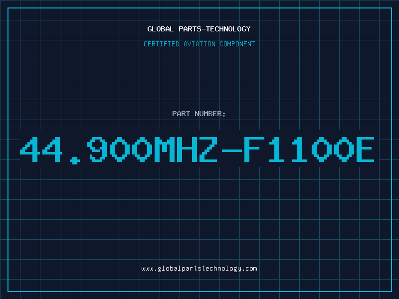 Aviation Part 44.900MHZ-F1100E