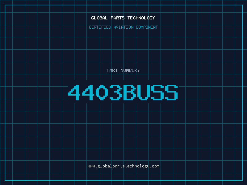 Aviation Part 4403BUSS