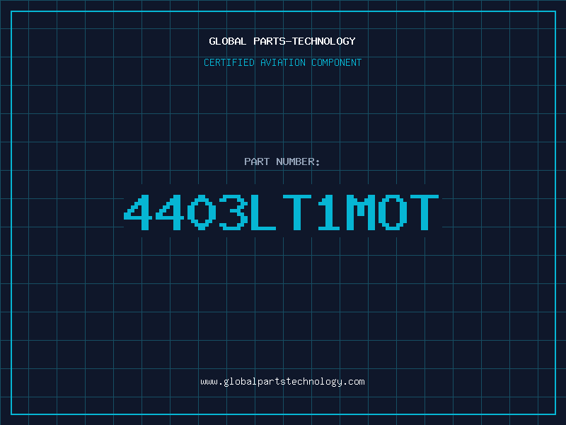Aviation Part 4403LT1MOT