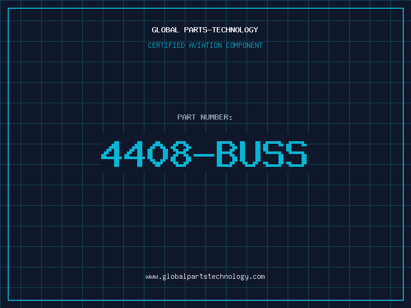 Aviation Part 4408-BUSS