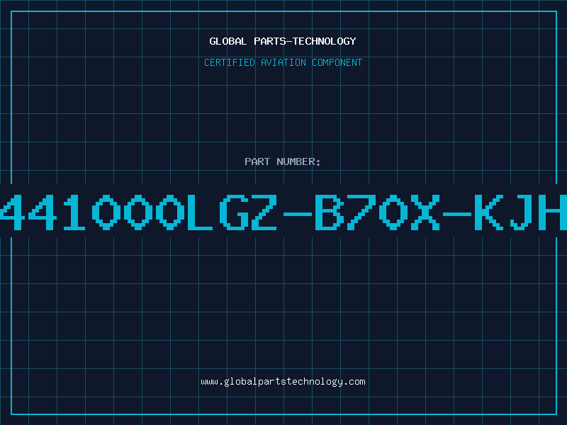 Aviation Part 441000LGZ-B70X-KJH