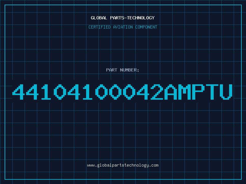 Aviation Part 44104100042AMPTU