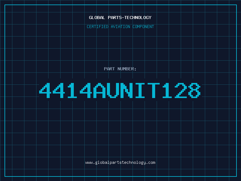 Aviation Part 4414AUNIT128