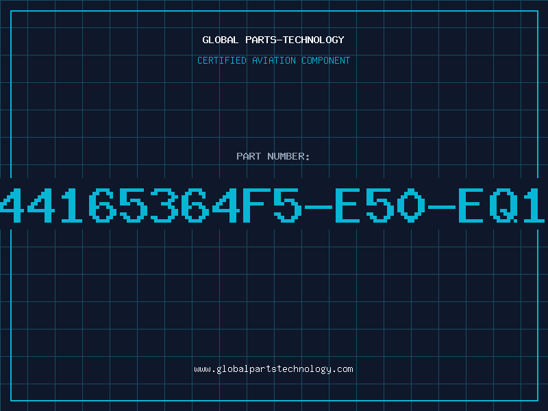 Aviation Part 44165364F5-E50-EQ1