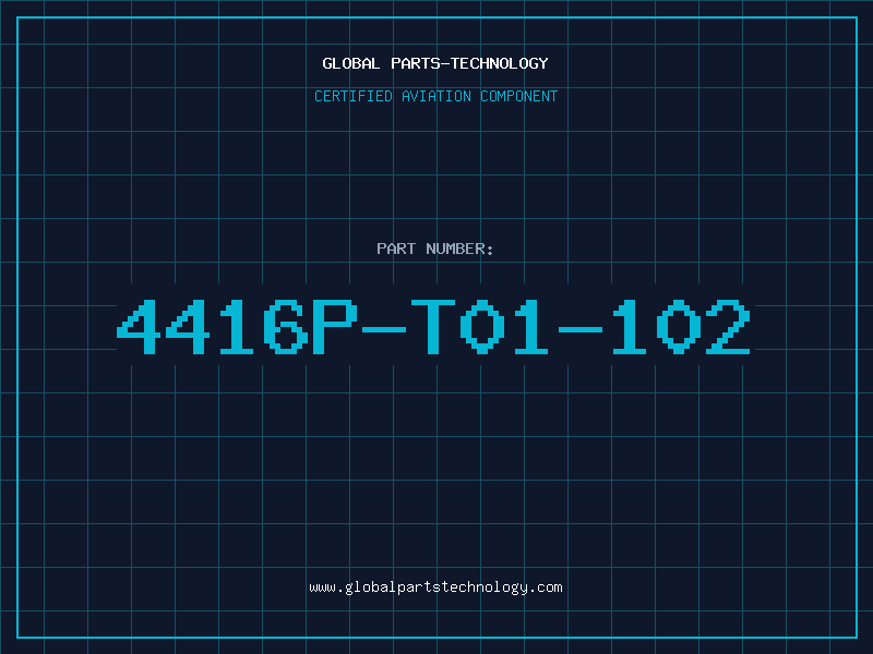Aviation Part 4416P-T01-102