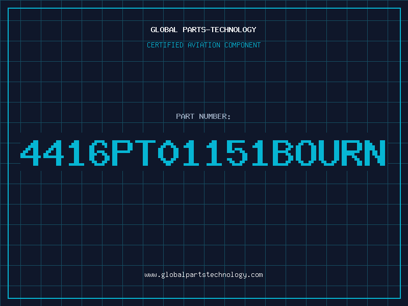 Aviation Part 4416PT01151BOURN