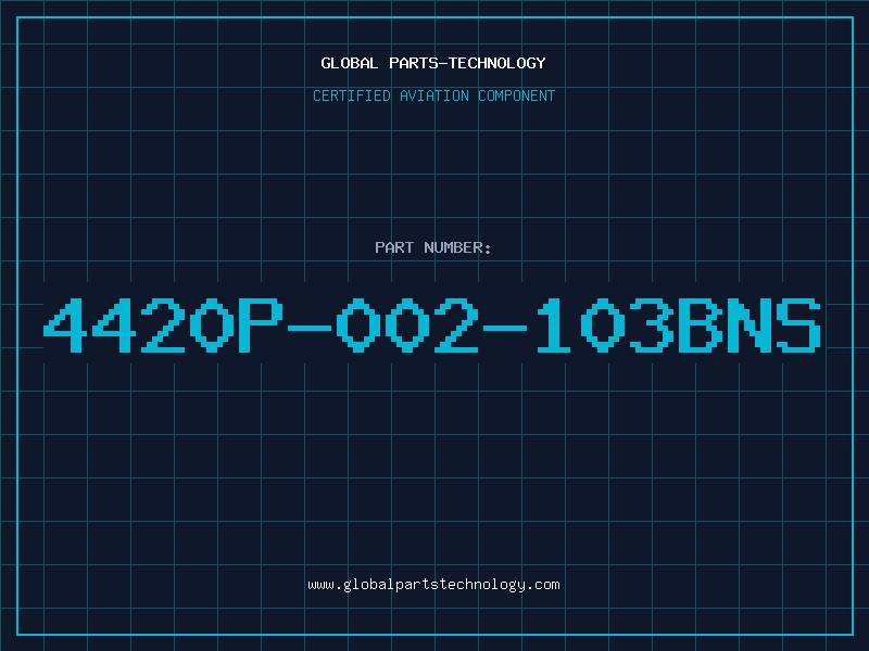 Aviation Part 4420P-002-103BNS