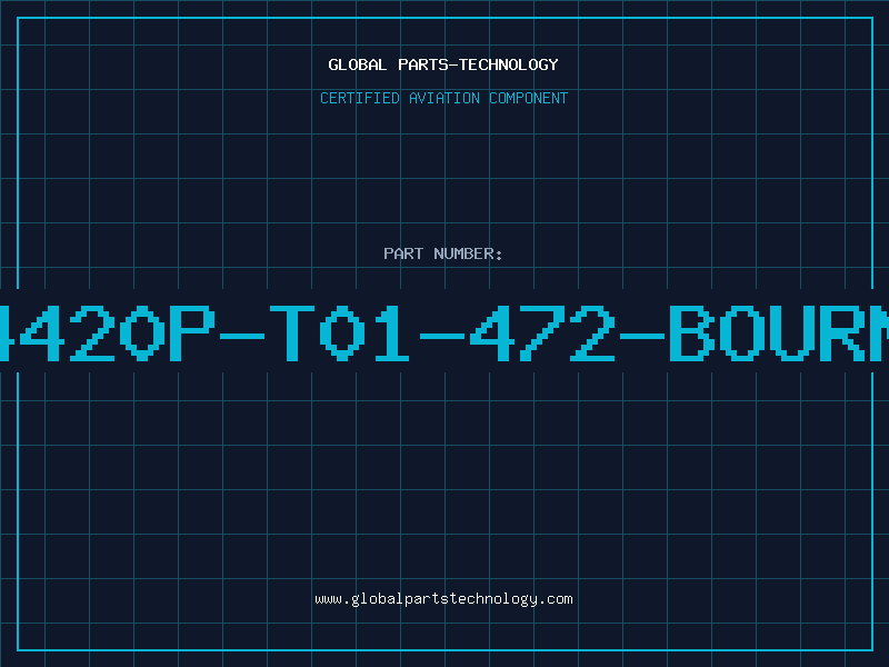 Aviation Part 4420P-T01-472-BOURN