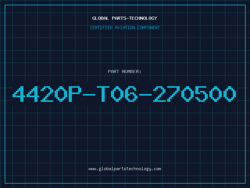 Aviation Part 4420P-T06-270500