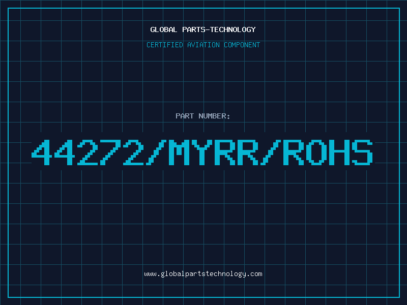 Aviation Part 44272/MYRR/ROHS