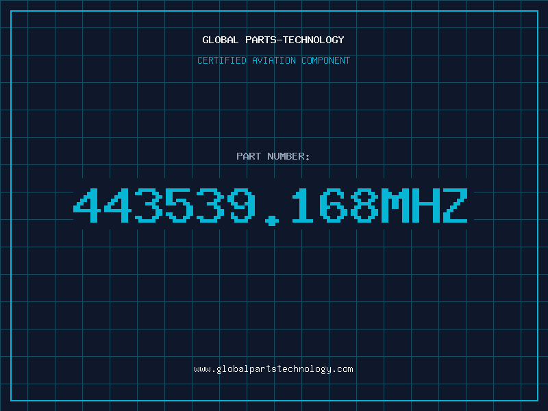 Aviation Part 443539.168MHZ