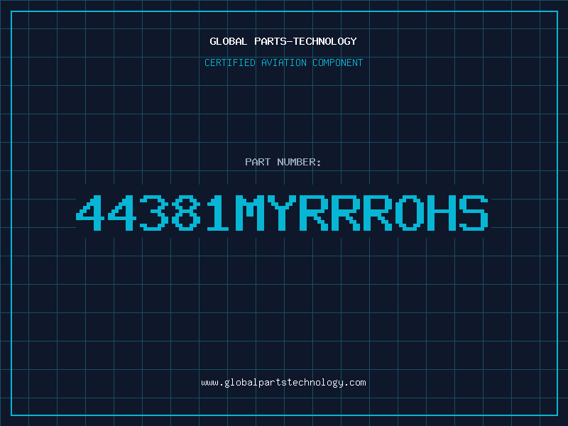 Aviation Part 44381MYRRROHS