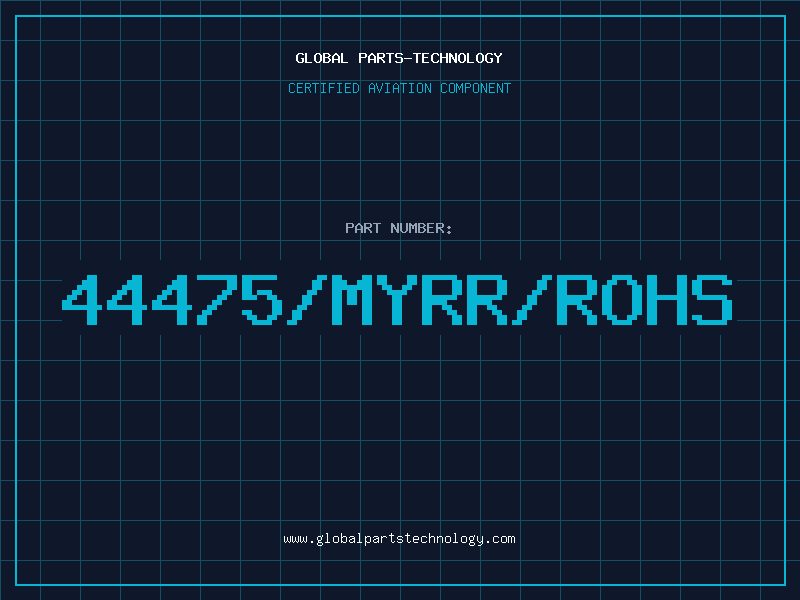 Aviation Part 44475/MYRR/ROHS