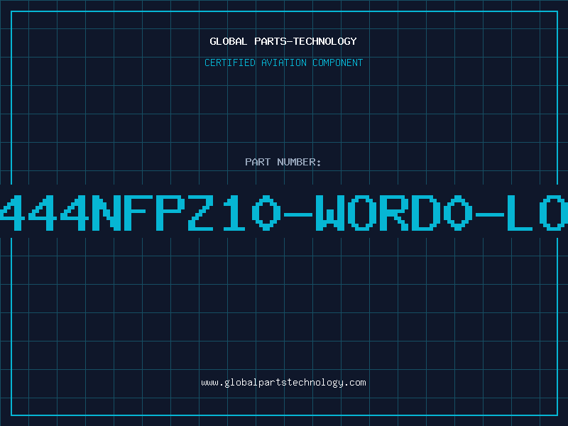 Aviation Part 444NFPZ10-WORD0-LO