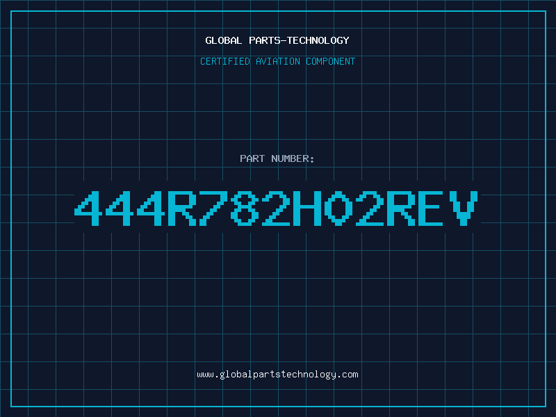 Aviation Part 444R782H02REV