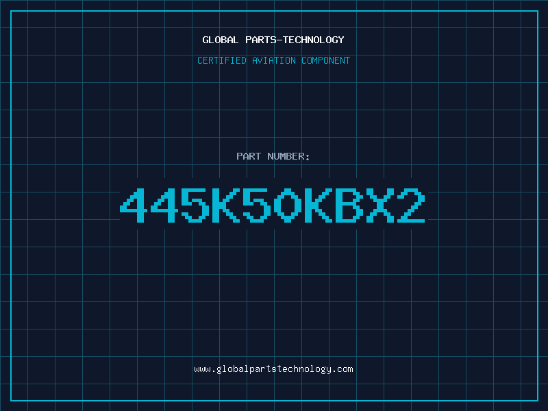 Aviation Part 445K50KBX2