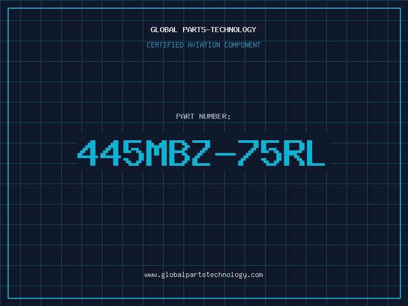 Aviation Part 445MBZ-75RL