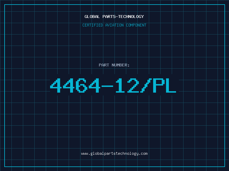 Aviation Part 4464-12/PL