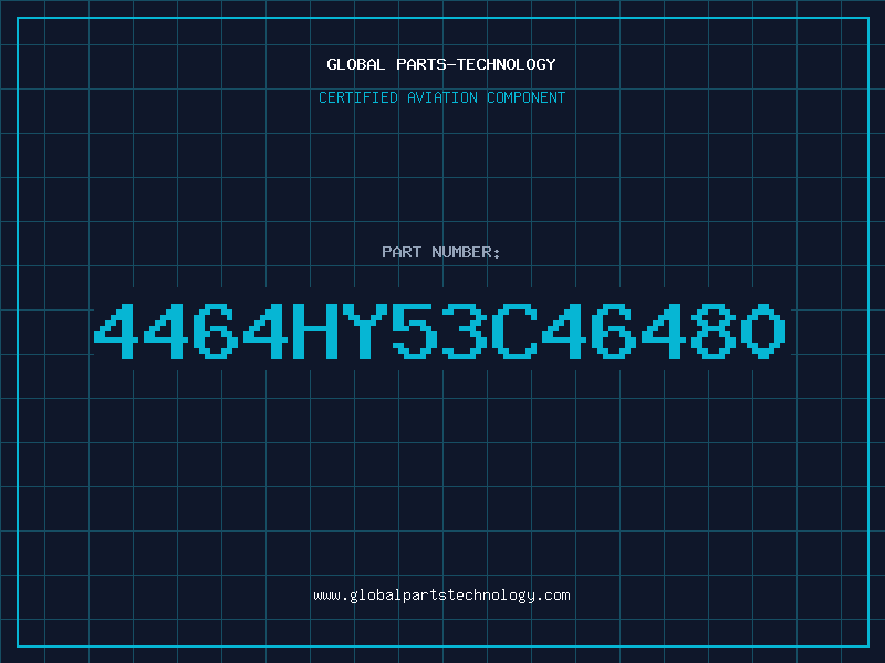 Aviation Part 4464HY53C46480