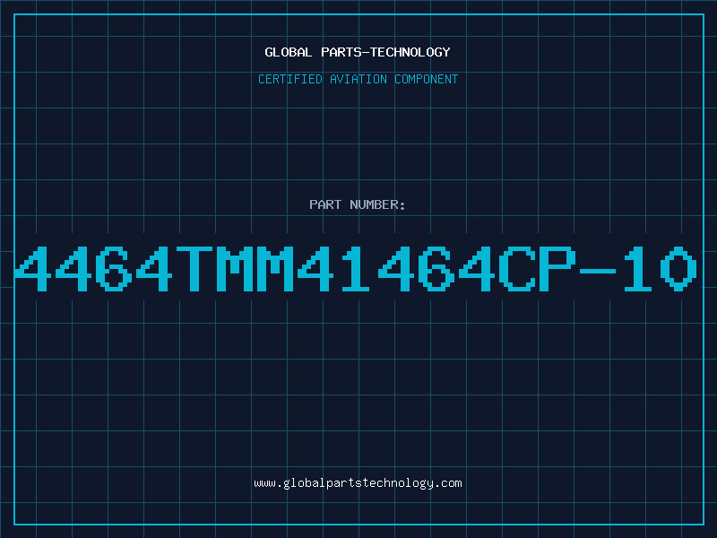 Aviation Part 4464TMM41464CP-10