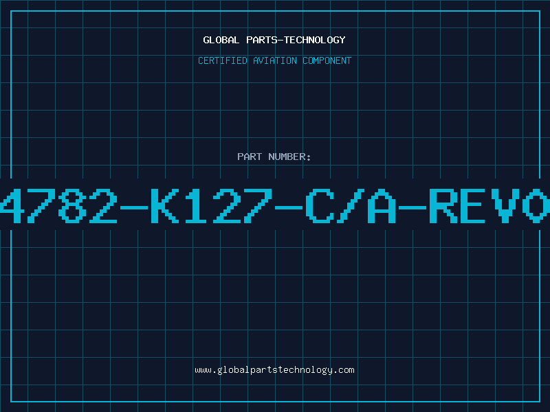 Aviation Part 44782-K127-C/A-REV01
