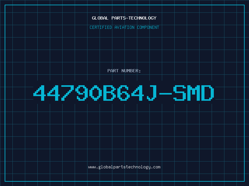Aviation Part 44790B64J-SMD
