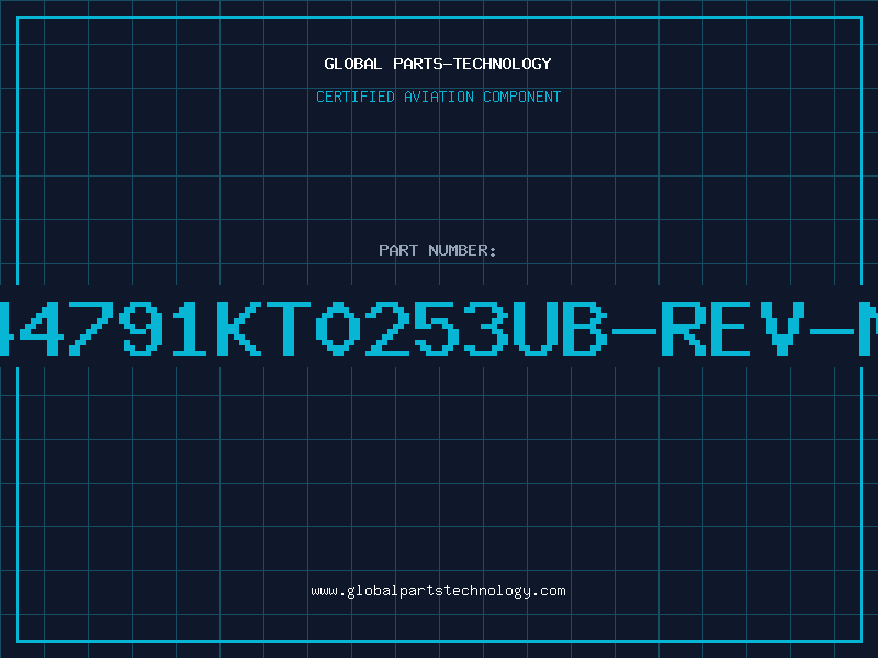 Aviation Part 44791KT0253UB-REV-M