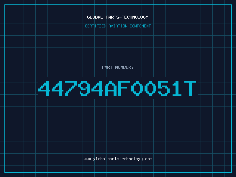 Aviation Part 44794AF0051T