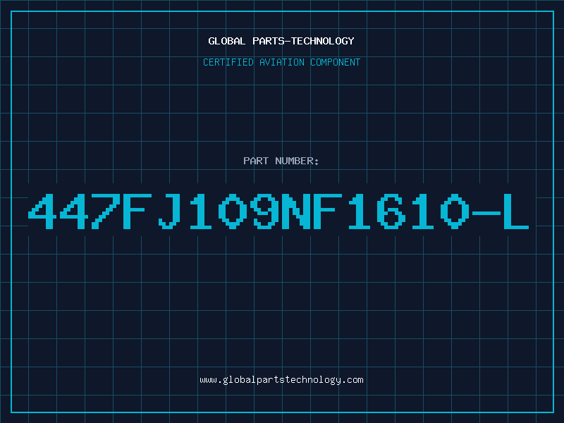 Aviation Part 447FJ109NF1610-L