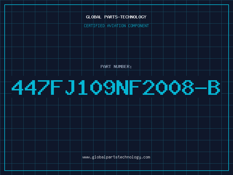 Aviation Part 447FJ109NF2008-B