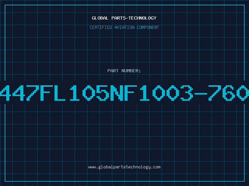 Aviation Part 447FL105NF1003-760