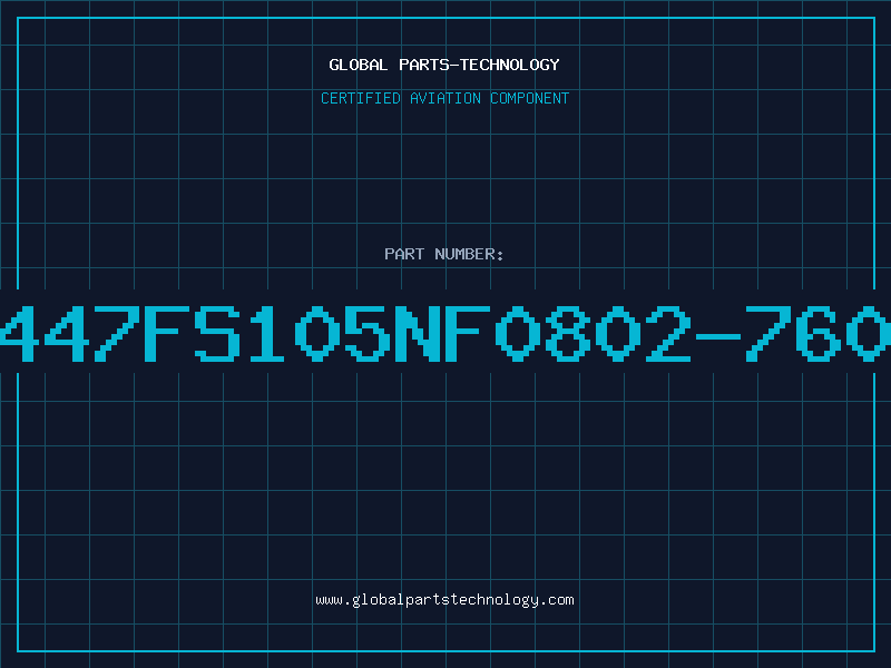 Aviation Part 447FS105NF0802-760